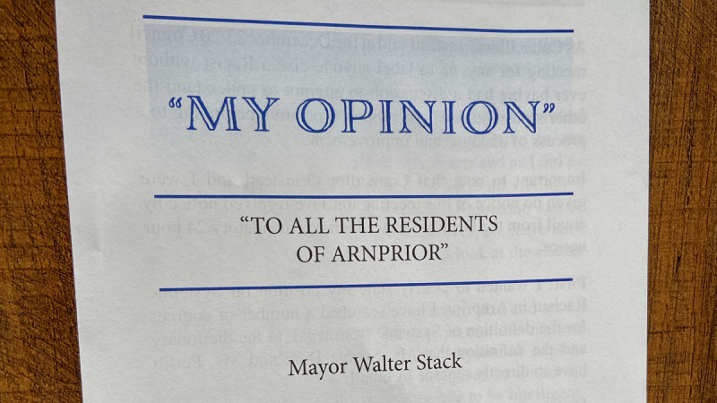 Arnprior Mayor Walter Stack mailed a letter to residents this week, saying he does "not believe racism is systemic in Arnprior." 